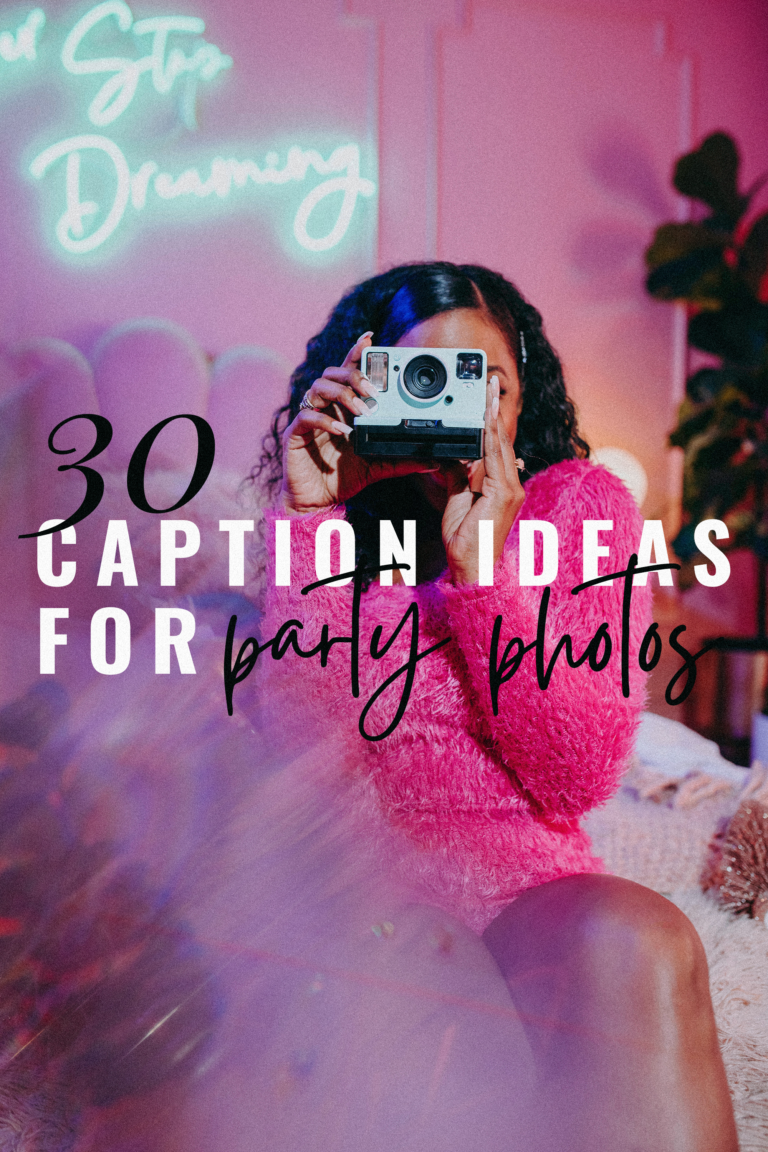 caption ideas for party photos