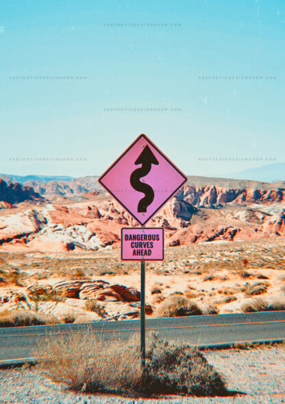 Aesthetic image of sign that reads "Dangerous curves ahead"