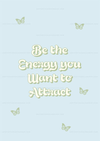 "Be the energy you want to attract" Danish pastel aesthetic image for wall collage and creative projects
